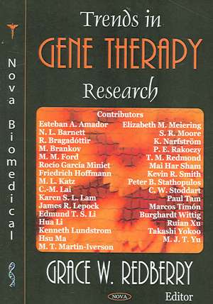 Trends in Gene Therapy Research de Grace W. Redberry