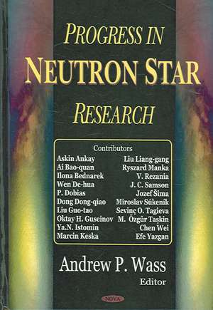 Progress in Neutron Star Research de Andrew P. Wass