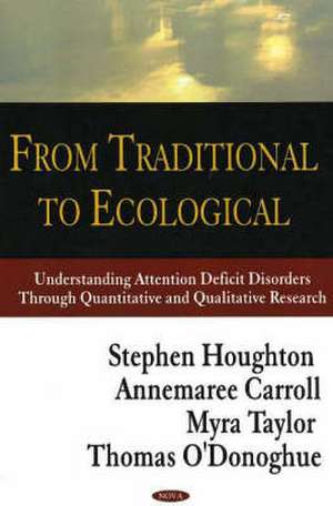 From Traditional to Ecological de Stephen Houghton