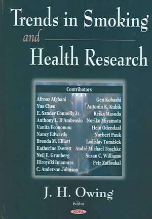 Trends in Smoking and Health Research de J.H. Owing