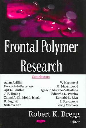 Frontal Polymer Research de Robert K. Bregg