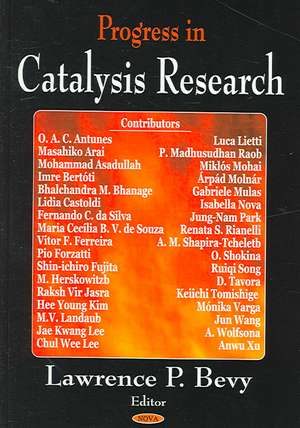 Progress in Catalysis Research de Lawrence P. Bevy