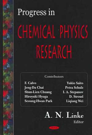 Progress in Chemical Physics Research de A. N. Linke