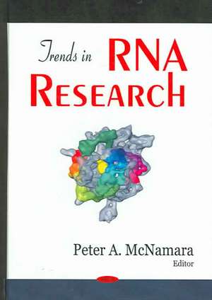 Trends in RNA Research de Peter A. McNamara