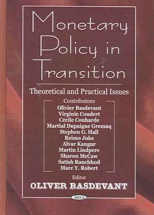 Monetary Policy in Transition de Oliver Basdevant