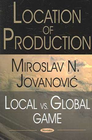 Location of Production de Miroslav N. Jovanovic