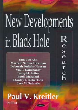 New Developments in Black Hole Research de Paul V. Kreitler