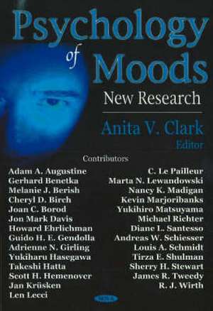 Psychology of Moods de Anita V. Clark