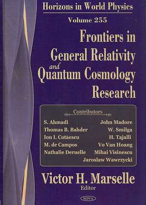 Frontiers in General Relativity and Quantum Cosmology Research de Victor H. Marselle