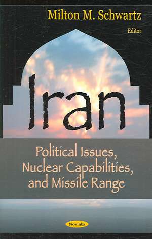 Iran de Milton M. Schwartz