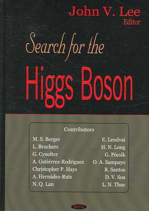 Search for the Higgs Boson de John V. Lee