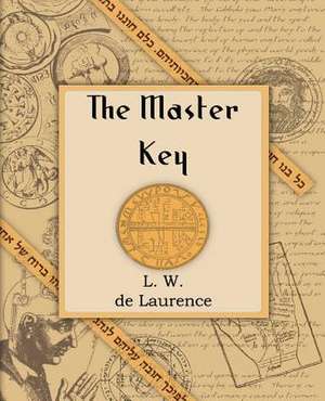 The Master Key (1914) de L. W. de Laurence