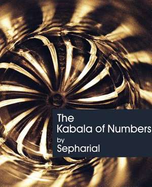 The Kabala of Numbers (1911) de Sepharial