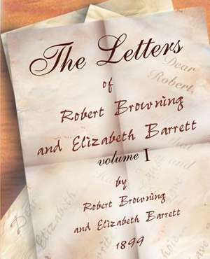 The Letters of Robert Browning and Elizabeth Barret Barrett 1845-1846 Vol I: Preventing Social Death Through Euthanasia Talk and End-Of-Life Care Lessons for the Netherlands de Robert Browning