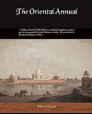 The Oriental Annual de William Daniell