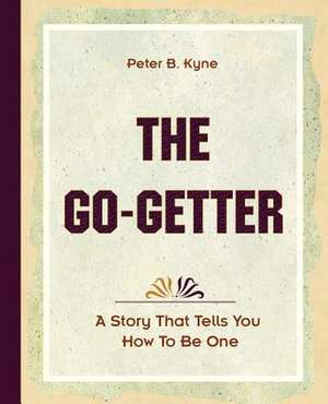 The Go-Getter (1921) de Peter Kyne