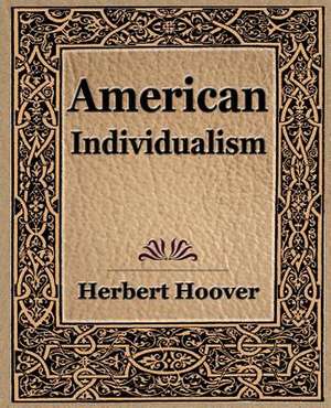 American Individualism (1922) de Herbert Hoover