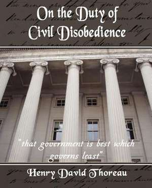 On the Duty of Civil Disobedience de Henry David Thoreau