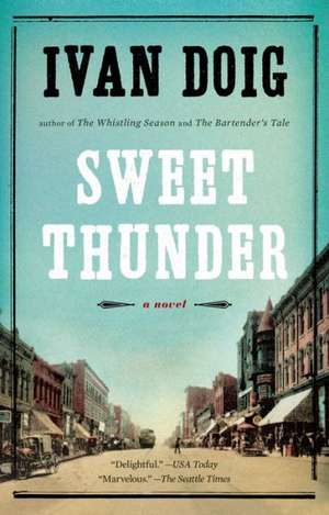 Sweet Thunder de Ivan Doig