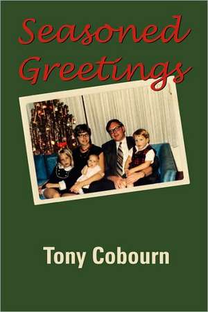 Seasoned Greetings de Tony Cobourn