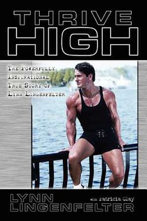 Thrive High de Lynn Lingenfelter