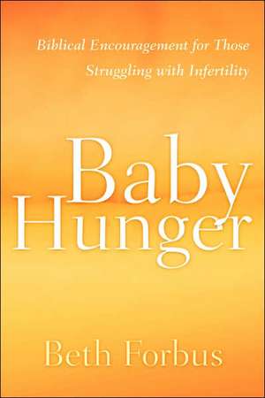 Baby Hunger de Beth Forbus