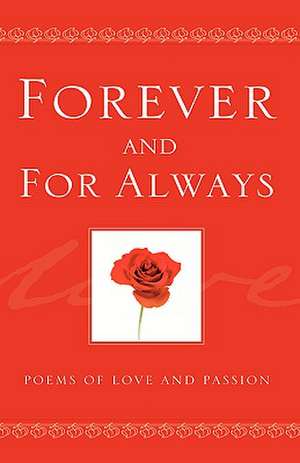 Forever and for Always de Longfellowpress