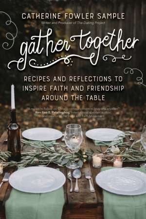 Gather Together de Catherine Fowler Sample