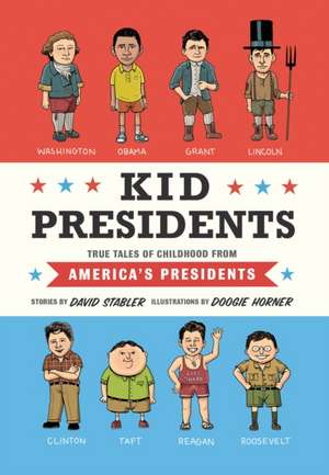 Kid Presidents de David Stabler