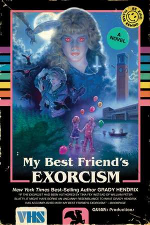 My Best Friend's Exorcism de Grady Hendrix