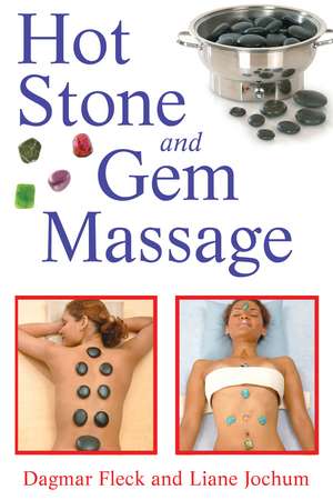 Hot Stone and Gem Massage de Dagmar Fleck