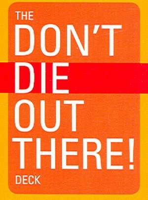 Don't Die Out There Deck de Erika Dillman