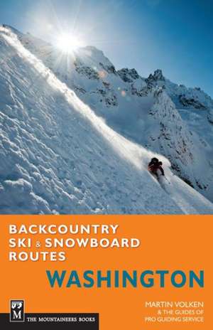 Backcountry Ski & Snowboard Routes: Washington de Martin Volken