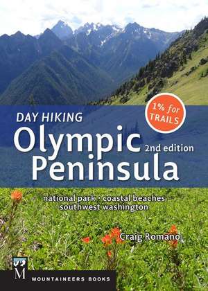 Day Hiking Olympic Peninsula de Craig Romano