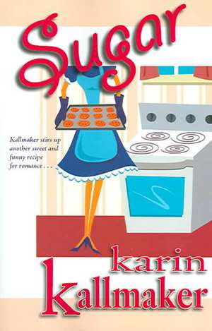 Sugar de Karin Kallmaker