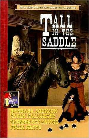 Tall in the Saddle de Barbara Johnson