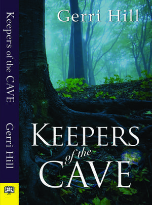 Keepers of the Cave de Gerri Hill