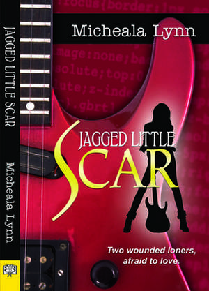 Jagged Little Scar de Micheala Lynn