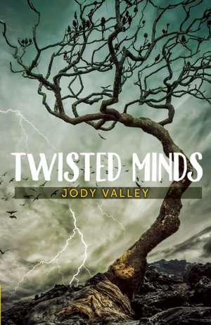 Twisted Minds de Jody Valley