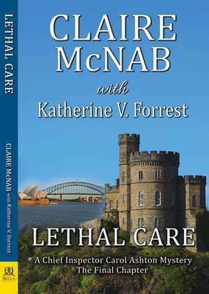 Lethal Care de Claire McNab