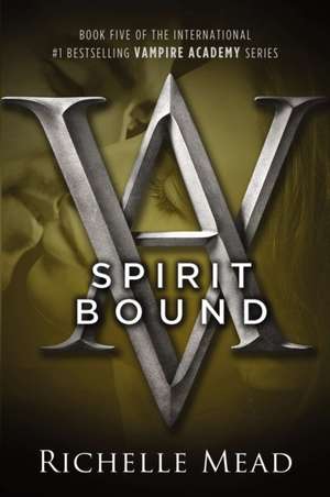 Spirit Bound de Richelle Mead