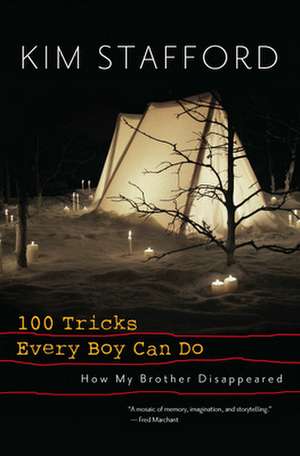 100 Tricks Every Boy Can Do a Memoir de Kim Stafford