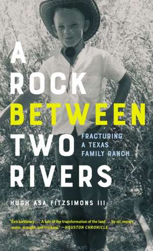 A Rock Between Two Rivers de Hugh Asa Fitzsimons