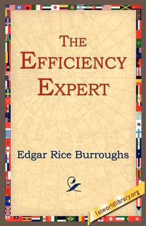 The Efficiency Expert de Edgar Rice Burroughs