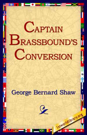 Captain Brassbound's Conversion de George Bernard Shaw