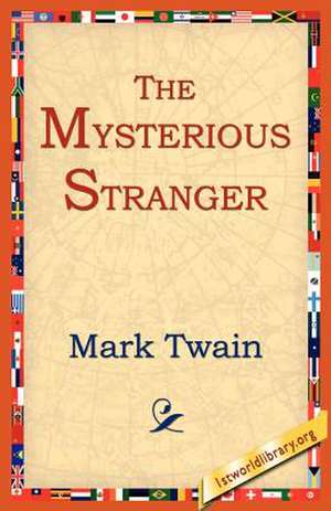 The Mysterious Stranger de Mark Twain