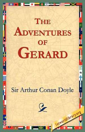 The Adventures of Gerard de Arthur Conan Doyle