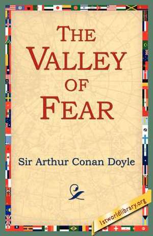 The Valley of Fear de Arthur Conan Doyle