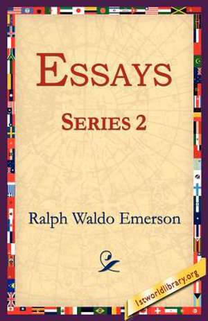 Essays Series 2 de Ralph Waldo Emerson