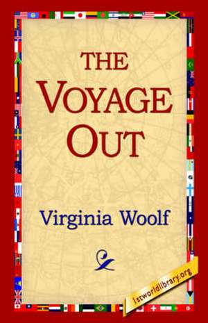 The Voyage Out de Virginia Woolf